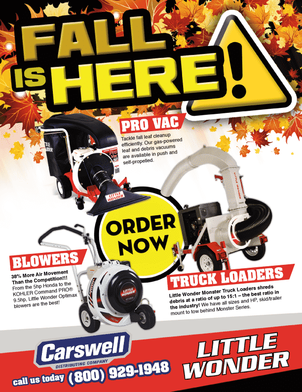 Fall is Here so get your Little Wonder Equipment Now - Carswell